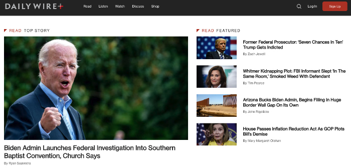 The Daily Wire has one small story on the warrant; its lead story is about how the Biden administration is persecuting Baptists