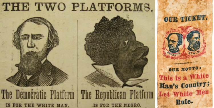 A poster shows a picture
of Seymour and underneath says 'The Democratic Platform is for the white man' and then a picture of a gross Black
stereotype that underneath says 'The Republican Platform is for the negro.' There is also a ribbon that shows Seymour
and VP nominee Francis Blair and that says: 'Our motto: This is a white man's country; let white men rule.