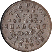 Coin that says 'The Union Must and Shall Be Preserved--Jackson'