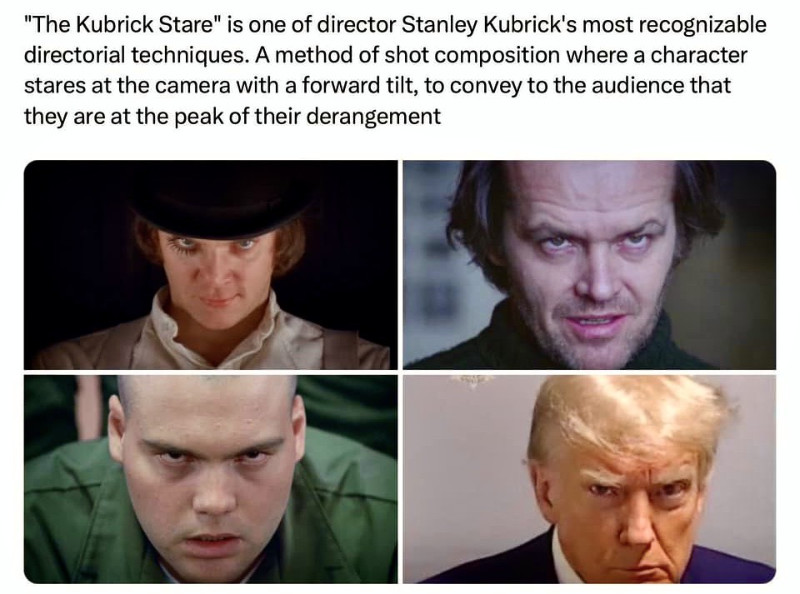 Trump's mug shot, next to three screen captures from Kubrick films, each with a character using the 'Kubrick Stare'