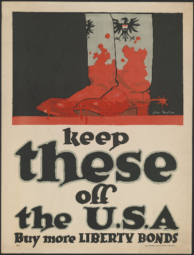 The poster shows obvious German legs,
wearing blood-soaked boots, and says 'Keep these out of the USA'