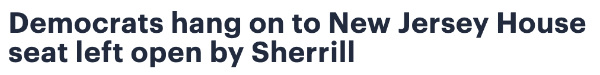 The headline is:
'Democrats hang on to New Jersey House seat left open by Sherrill