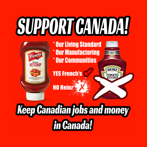 Buy Canadian ketchup, eh