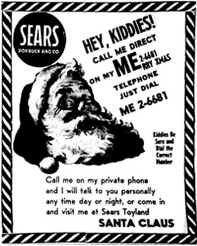 An ad for Sears invites children to call Santa
Claus at ME 2-6681 (that's a 1950's style phone exchange)