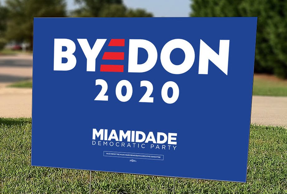 The Biden logo, wherein 
the E is three parallel red lines, has been transformed into 'Bye Don'