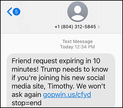 Scam message from NRCC that says
it is a friend request for Timothy for a meeting on Trump's new social media site in 10 minutes