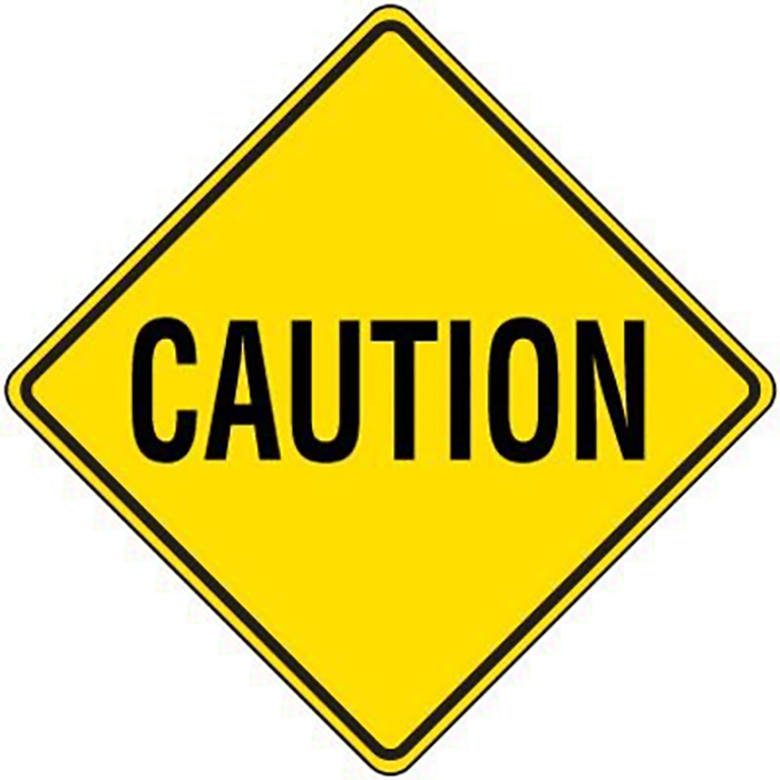 Caution sign