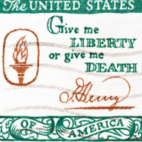 Postage stamp that says 'Give Me Liberty or Give Me Death'