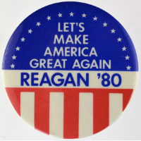 A pin says 'Let's Make America Great Again, Reagan 1980' and has a picture of Ronnie
