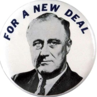 Button that says 'For a New Deal and has FDR's picture'