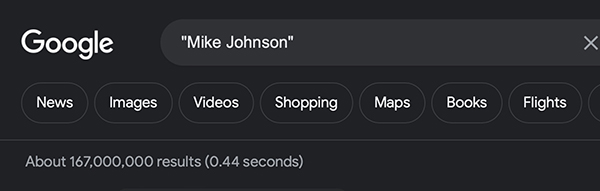 Google search brings up 168 million hits for 'Mike Johnson'