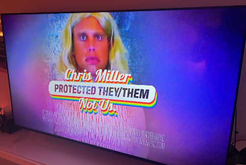 A photoshopped picture of Chris Miller
in drag, with the note that he cares about 'They/Them' and not 'Us'