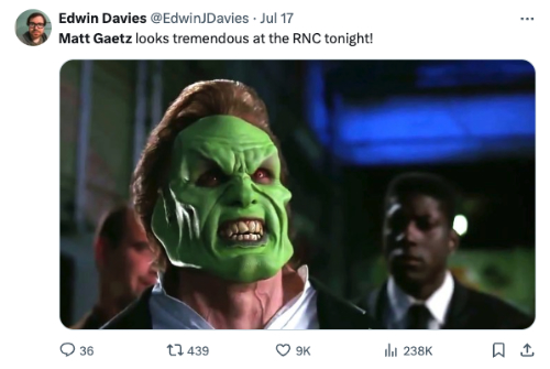 Matt Gaetz looks tremendous at the RNC tonight! (picture of a man in a green mask)