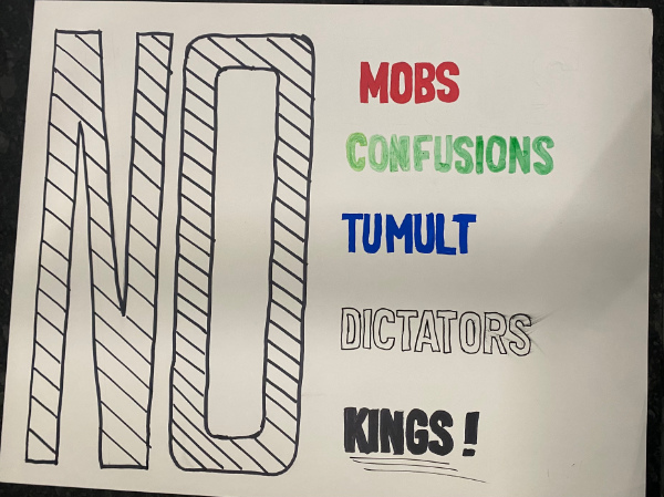 The sign has a giant
'NO' and then listed next to that are 'Mobs,' 'Confusions,' 'Tumult,' 'Dictators' and 'Kings.'