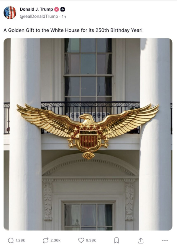 It's a golden eagle, mounted right
above the front door of the White House